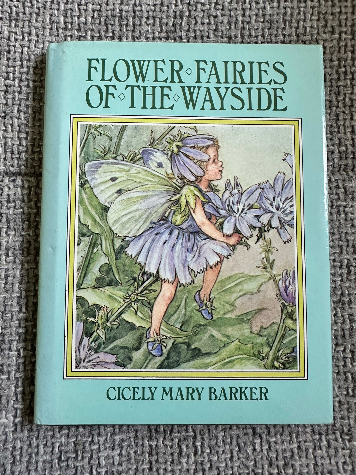 1985 Flower Fairies Of The Wayside - Cicely Mary Barker (Blackie) - Honeyburn Books (UK)