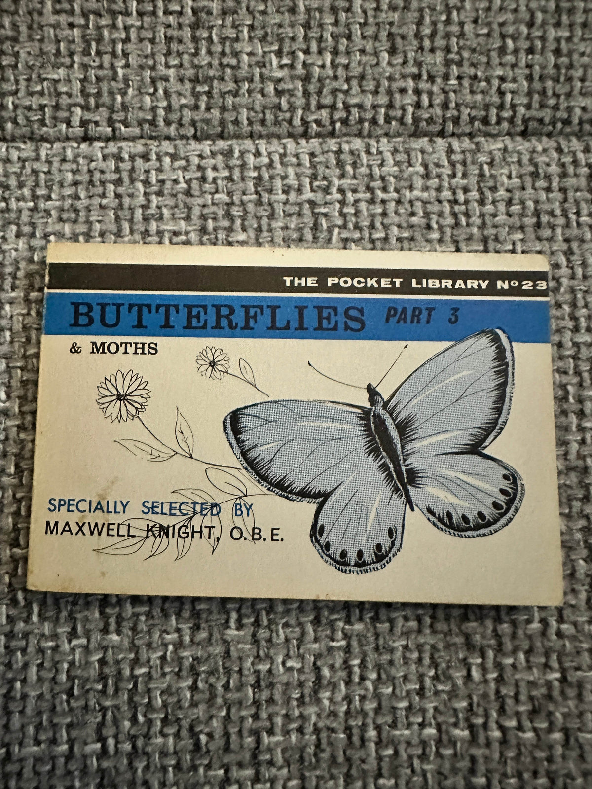 1960’s Butterflies & Moths(Part 3) Pocket Library No23 - Maxwell Knight - Honeyburn Books (UK)