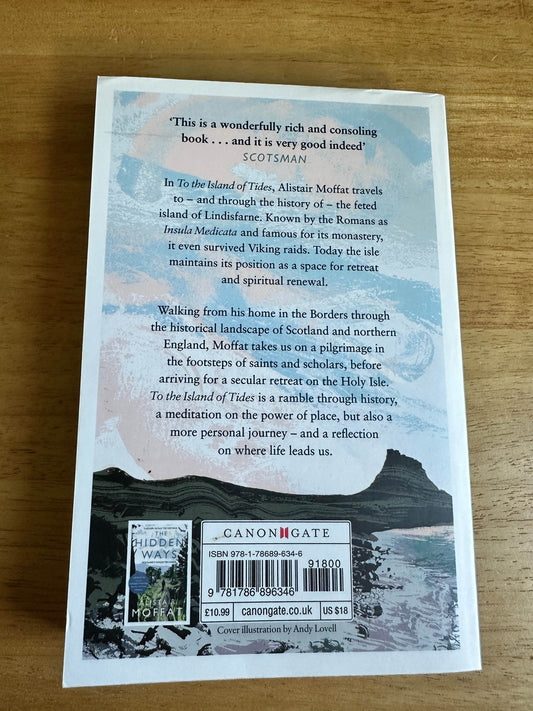 2021 To The Island Of Tides: A Journey To Lindisfarne - Alistair Moffat(Canongate Books) - Honeyburn Books (UK)