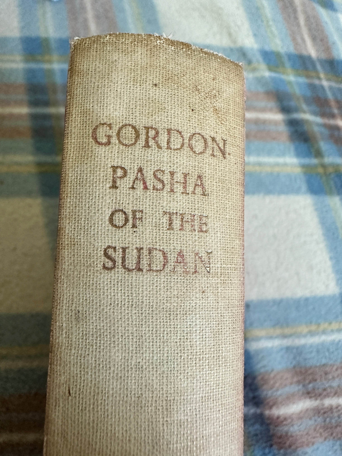 1958*1st* Gordon Pasha Of The Sudan(The Life Story Of An Ill-Requitted Soldier) - Lieut. Colonel Hon. Gerald French DSO(William Maclellan Pub) - Honeyburn Books (UK)