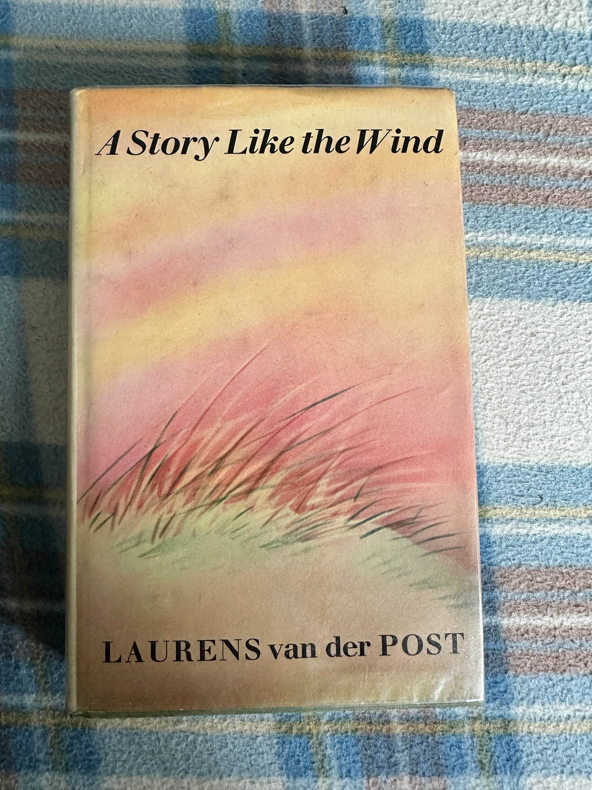 1972 A Story Like The Wind - Laurens Van der Post (The Hogarth Press) - Honeyburn Books (UK)