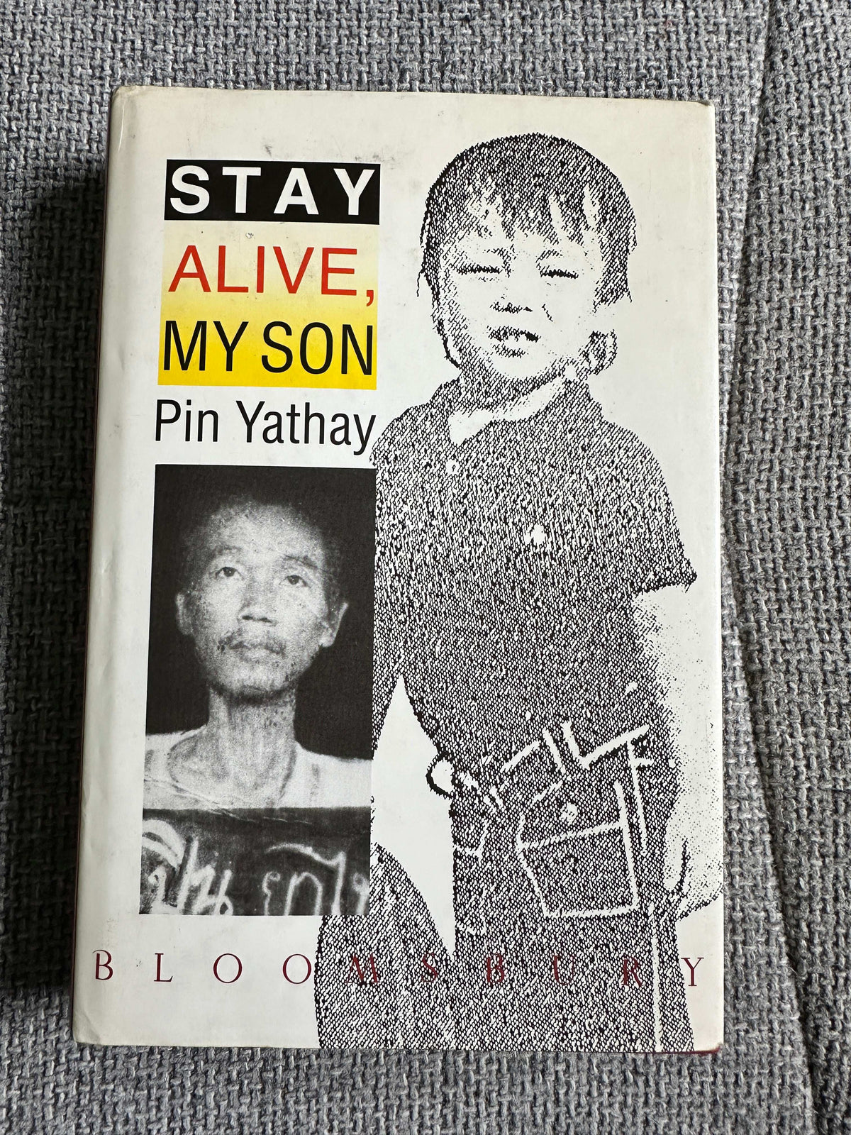 1987*1st* Stay Alive, My Son - Pin Yathay & John Mann ( Bloomsbury) - Honeyburn Books (UK)