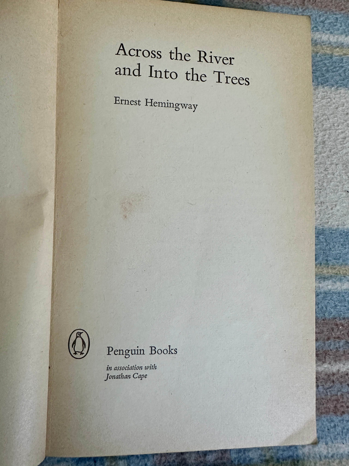 1966*1st* Across The River & Into The Trees - Ernest Hemingway(Penguin) - Honeyburn Books (UK)