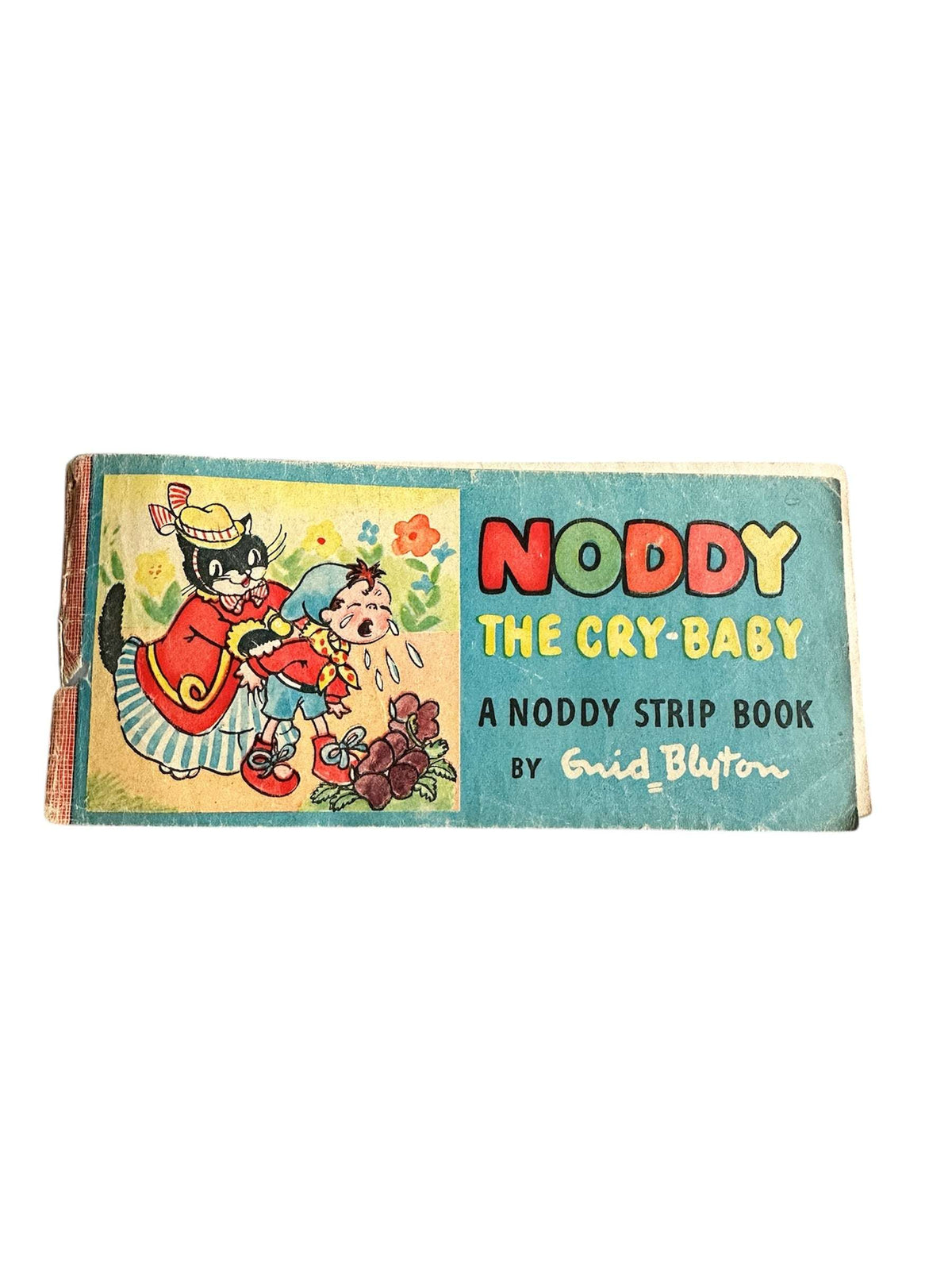 1954 Noddy The Cry Baby - Enid Blyton (Beek Illust) Sampson Low Marston & Co Ltd - Honeyburn Books (UK)