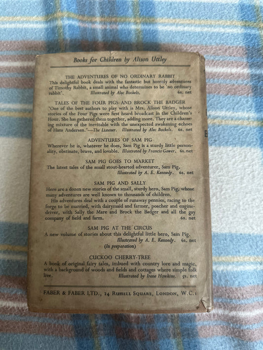 1943 Tales Of The Four Pigs & Brock The Badger - Alison Uttley(Alec Buckels illustration) - Honeyburn Books (UK)