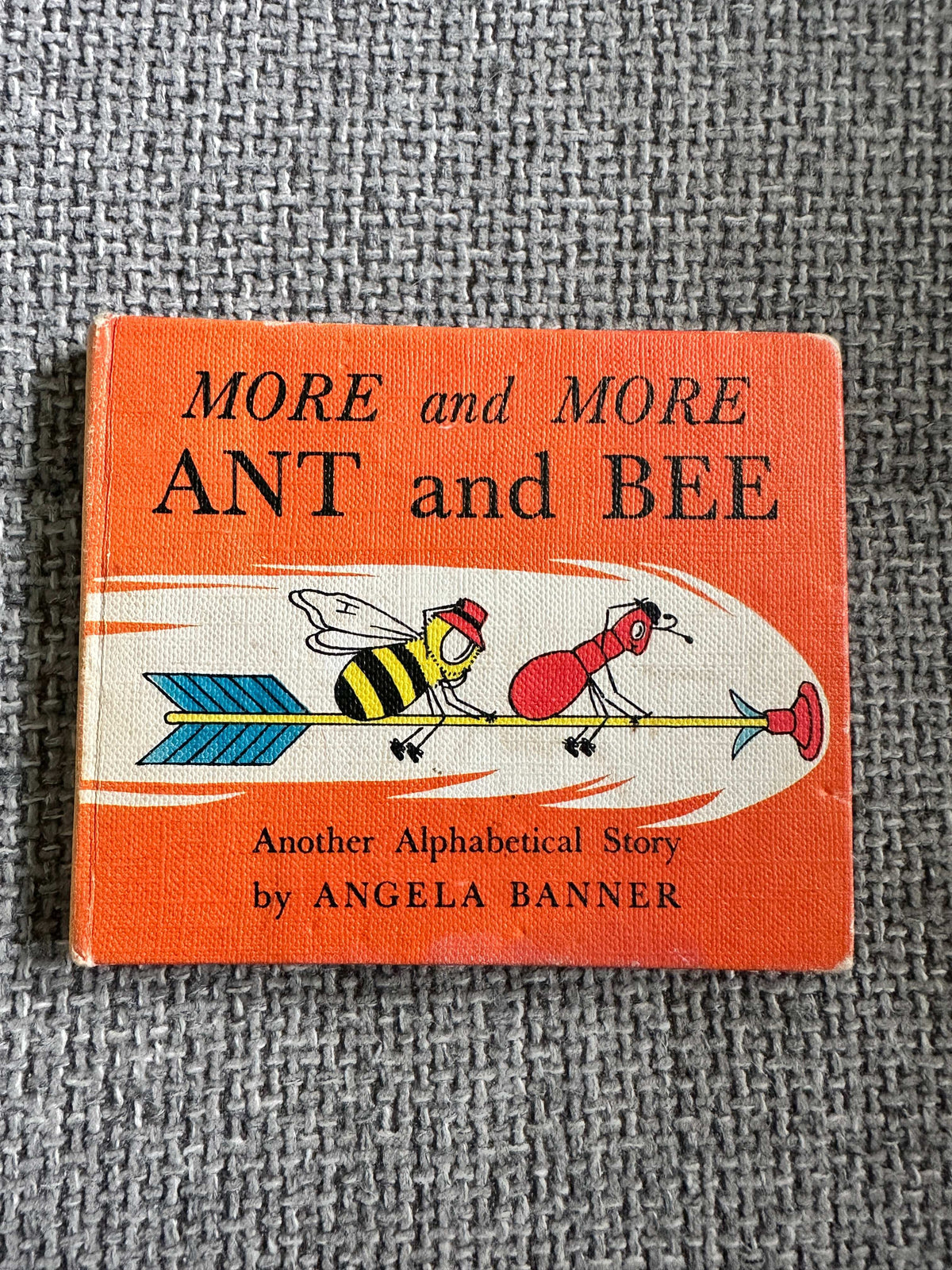 1967 More & More Ant & Bee - Angela Banner (Kaye & Ward Ltd) - Honeyburn Books (UK)