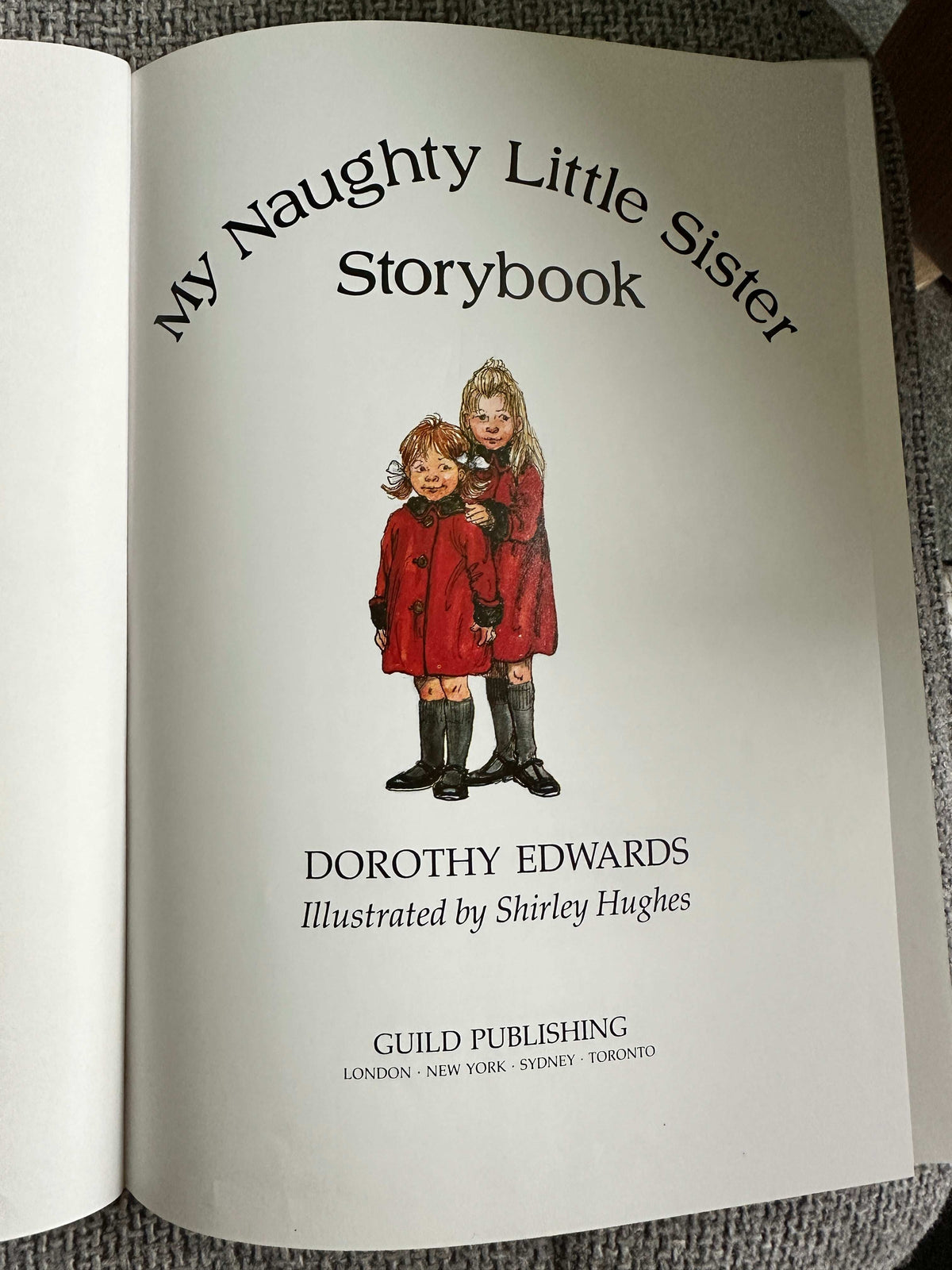 1991 My Naughty Little Sister Storybook - Dorothy Edwards (Shirley Hughes Illust) Guild Publishing - Honeyburn Books (UK)