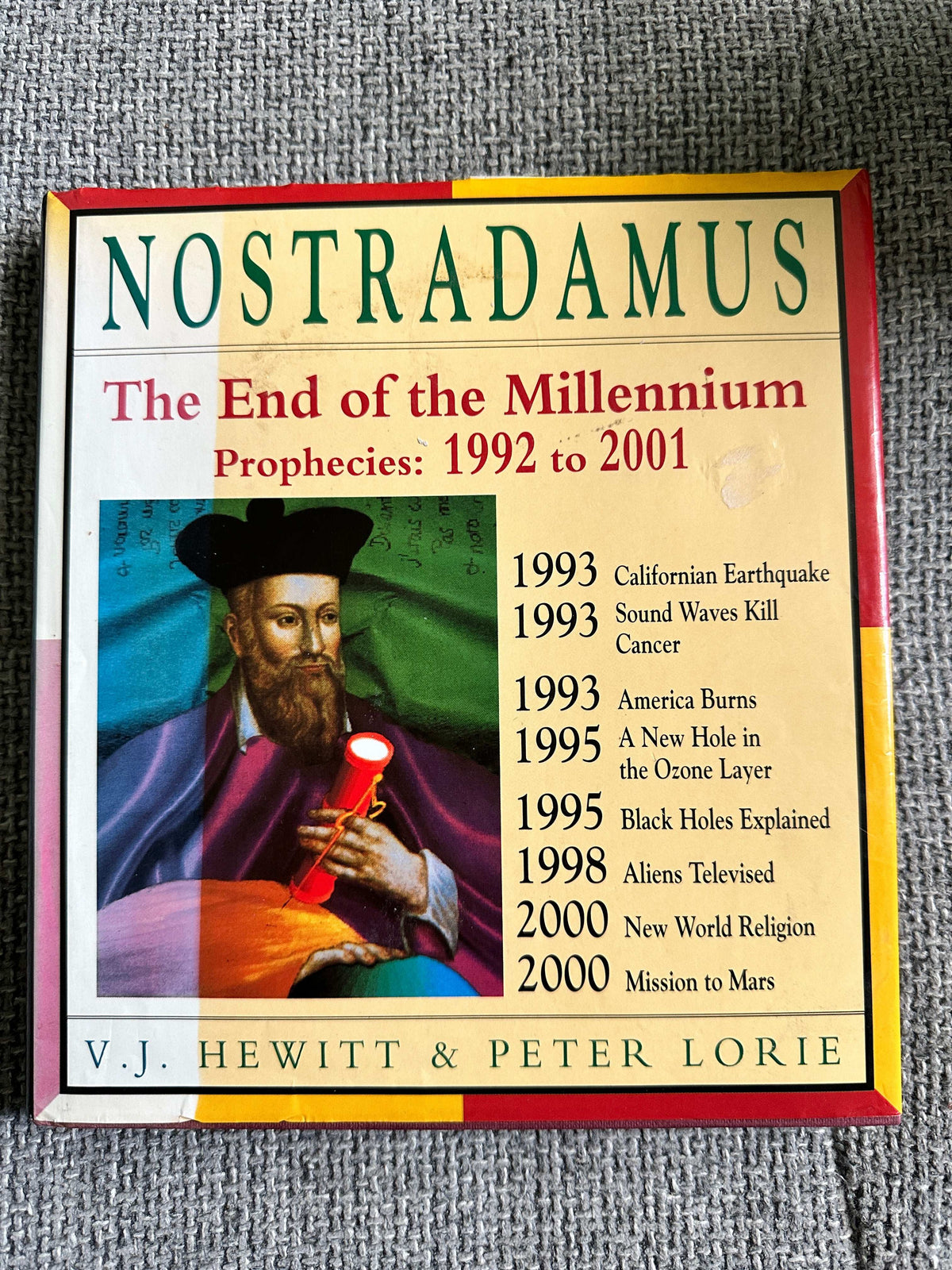 1992 Nostradamus The End Of The Millennium Prophecies 1992 - 2001 - V. J. Hewitt & Peter Lorie (BCA) - Honeyburn Books (UK)