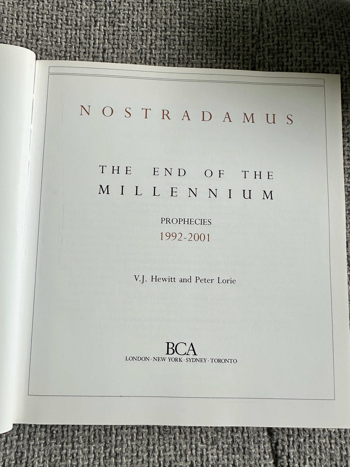 1992 Nostradamus The End Of The Millennium Prophecies 1992 - 2001 - V. J. Hewitt & Peter Lorie (BCA) - Honeyburn Books (UK)