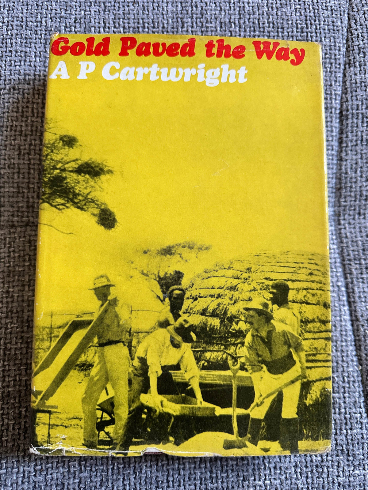 1967*1st* Gold Paved The Way - A. P. Cartwright(MacMillan) - Honeyburn Books (UK)