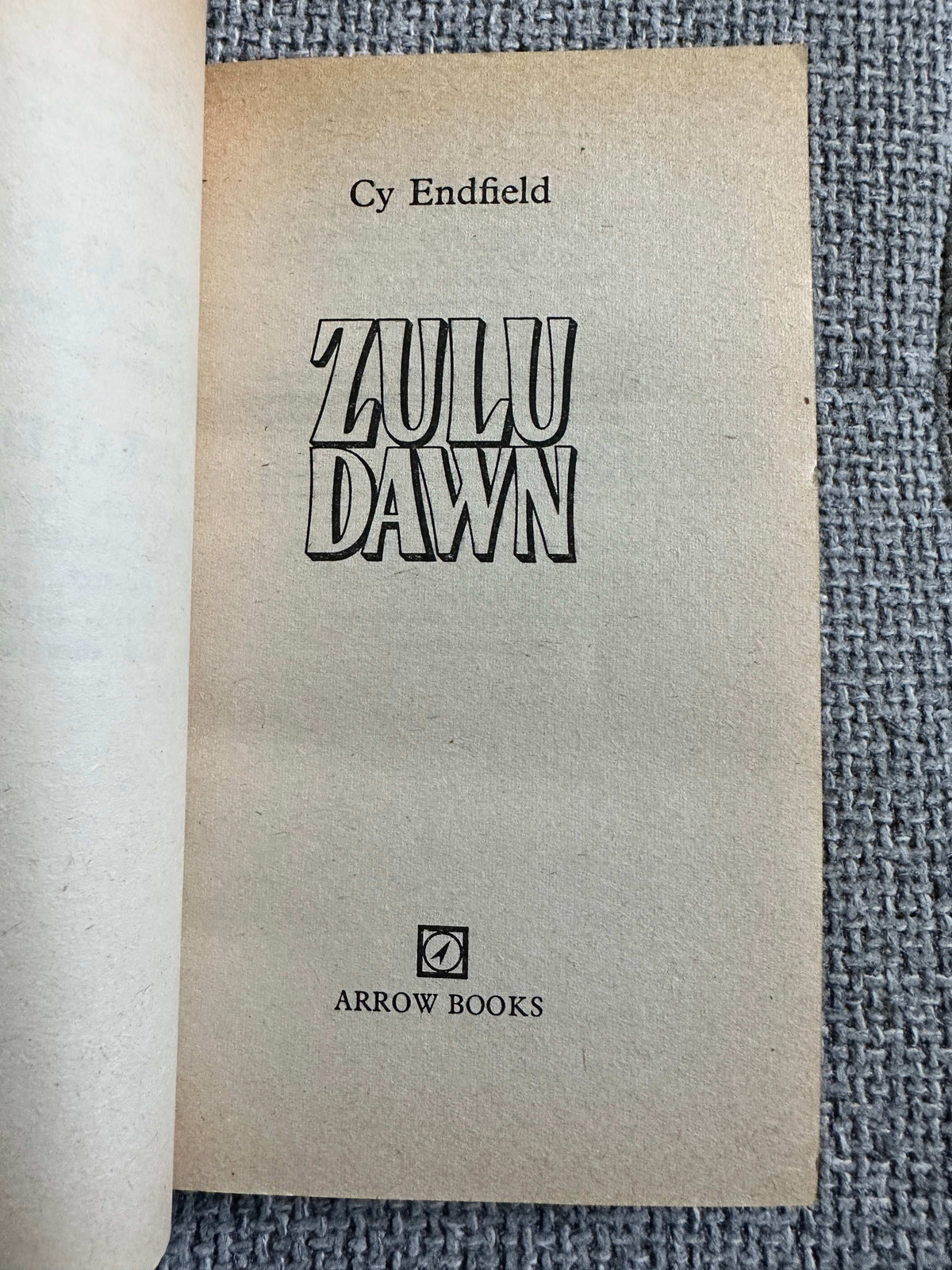 1979 Zulu Dawn - Cy Endfield (Arrow Books) - Honeyburn Books (UK)