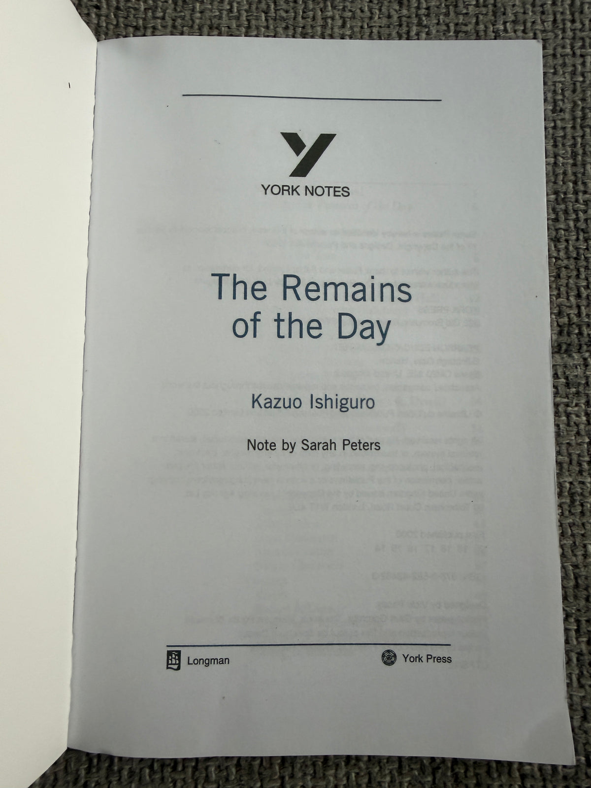2000 The Remains of The Day - Kazuo Ishiguro (York Study Notes by Sarah Peters) Longmans/ York Press