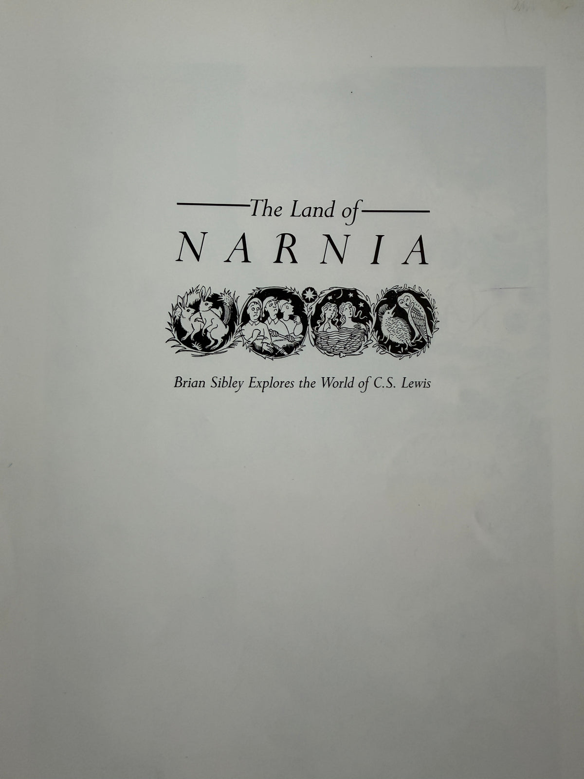 1989 The Land Of Narnia - Brian Sibley (Pauline Baynes Illustrations) Picture Lions