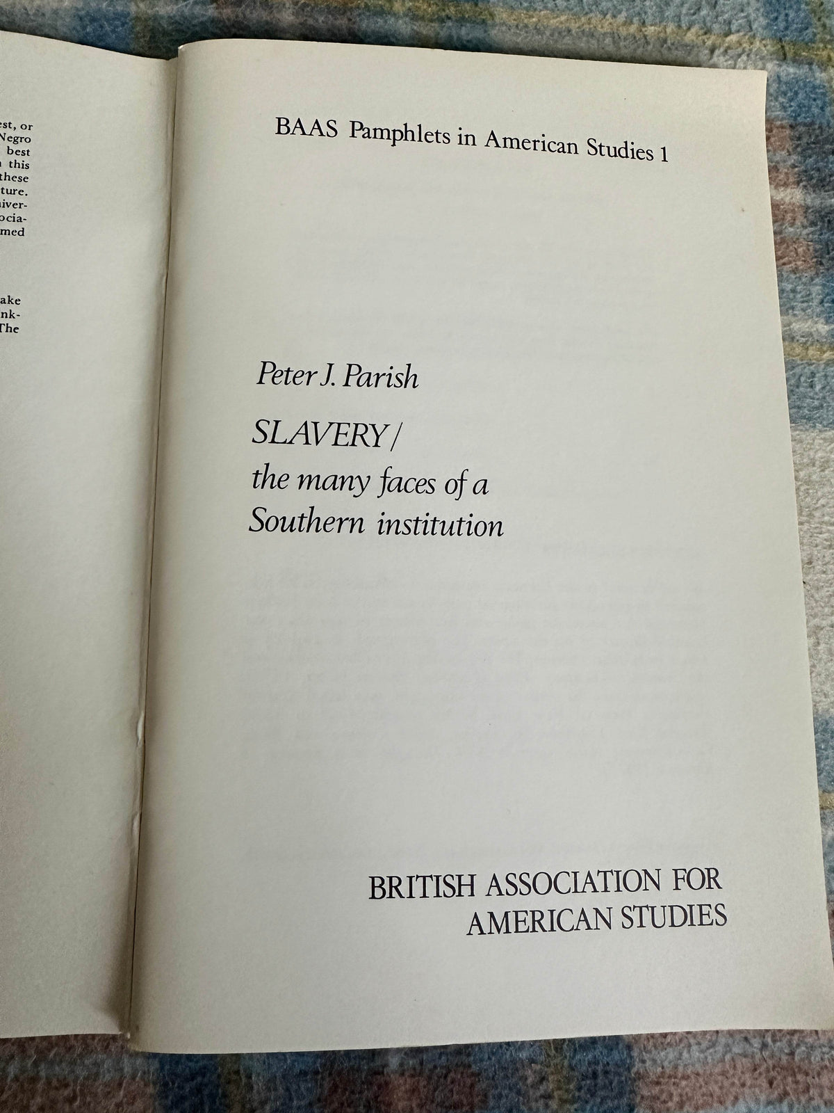 1979 Slavery - Peter J. Parish(British Association For American Studies) - Honeyburn Books (UK)