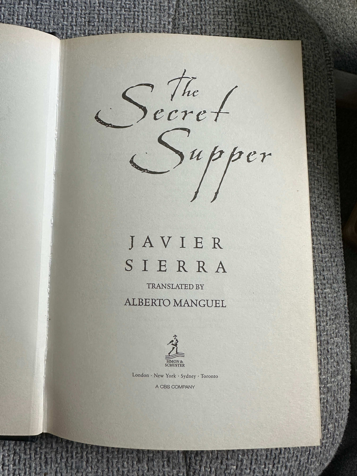 2006 The Secret Supper - Javier Sierra (Simon & Schuster ) - Honeyburn Books (UK)