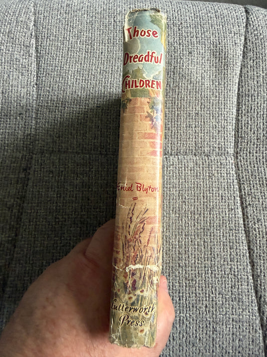1949*1st* Those Dreadful Children - Enid Blyton (Grace Lodge illust) Lutterworth Press