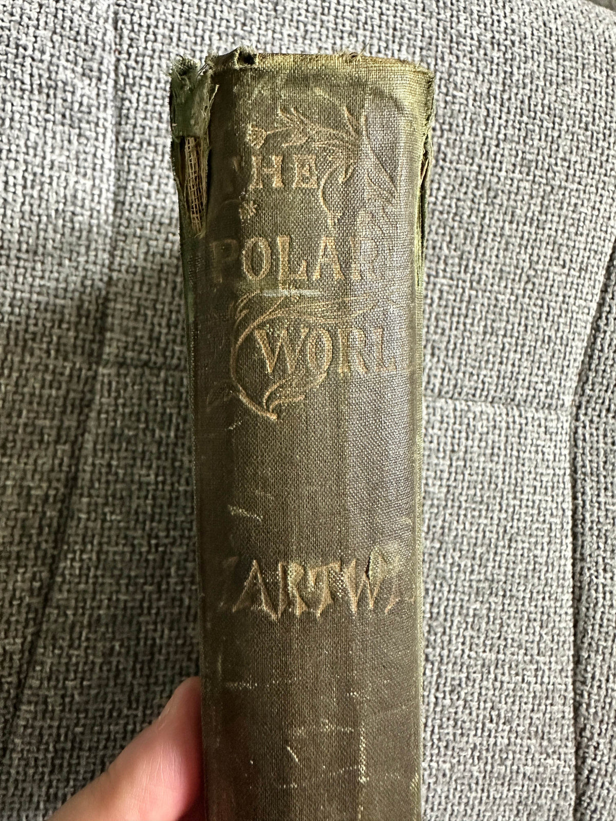 1892 The Polar World - Dr. G. Hartwig(Longmans Green & Co) - Honeyburn Books (UK)