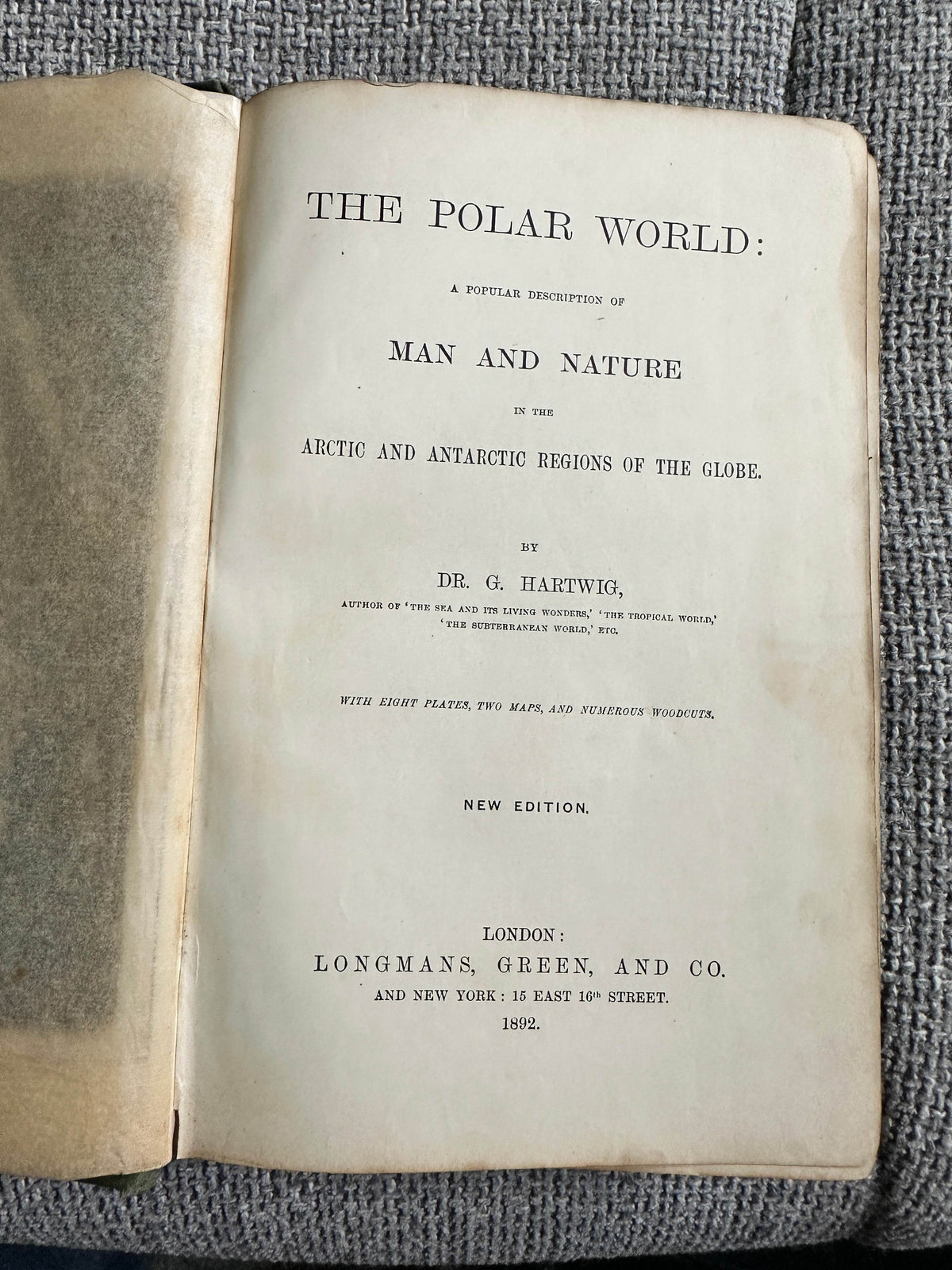 1892 The Polar World - Dr. G. Hartwig(Longmans Green & Co) - Honeyburn Books (UK)