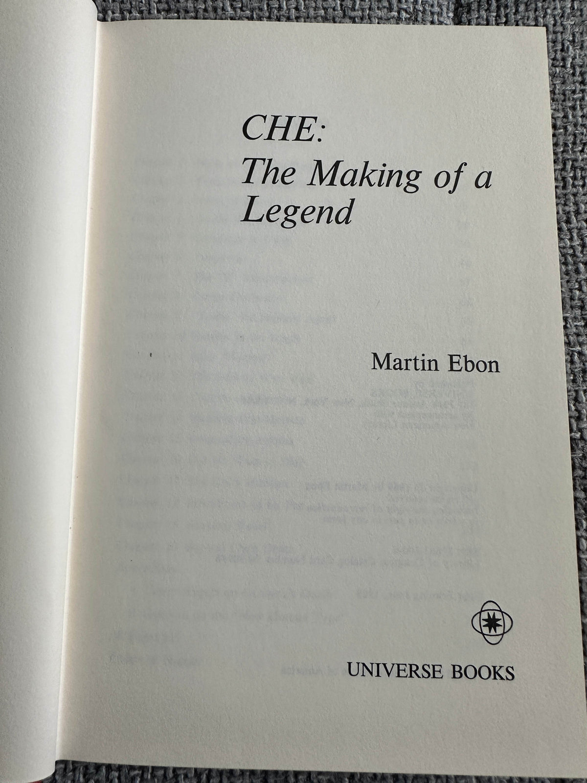 1969*1st* Che: The Making Of A Legend - Martin Ebon(Universe Books) - Honeyburn Books (UK)