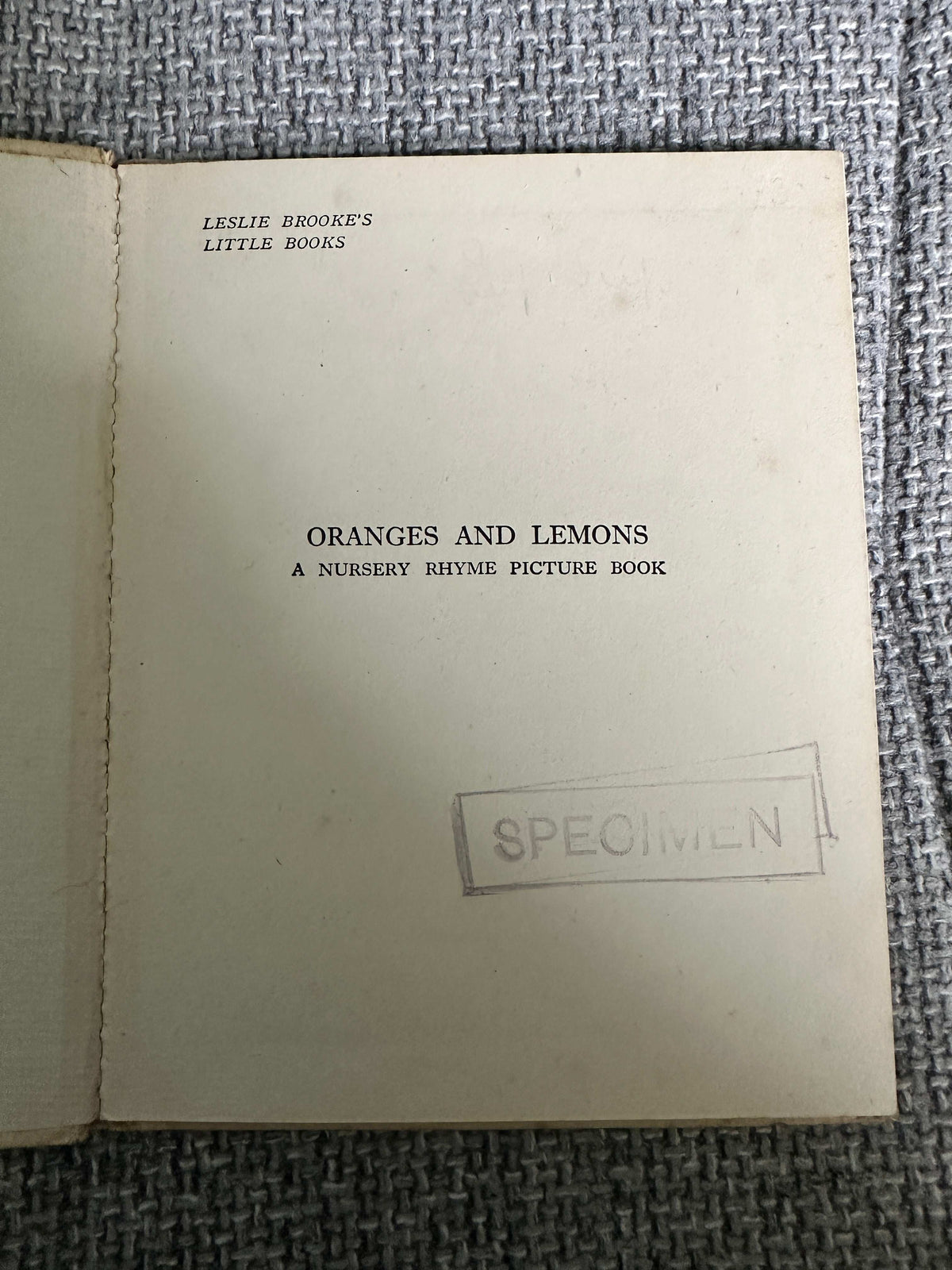 1949*1st Specimen* Oranges & Lemons Nursery Rhyme Book - L. Leslie Brookes (Frederick Warne & Co Ltd)