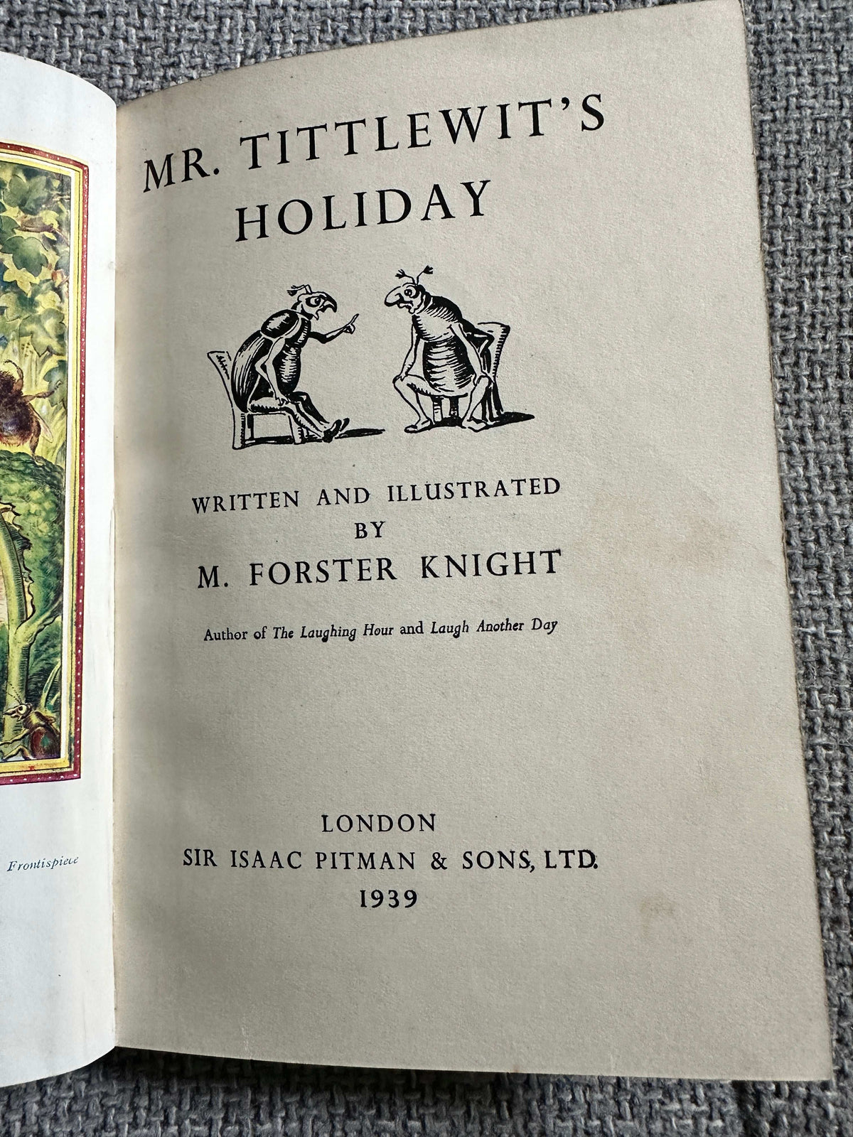 1939*1st* Mr. Tittlewit’s Holiday - M. Forster Knight (Author & Illust) Sir Isaac Pitman & Sons Ltd Publishers)