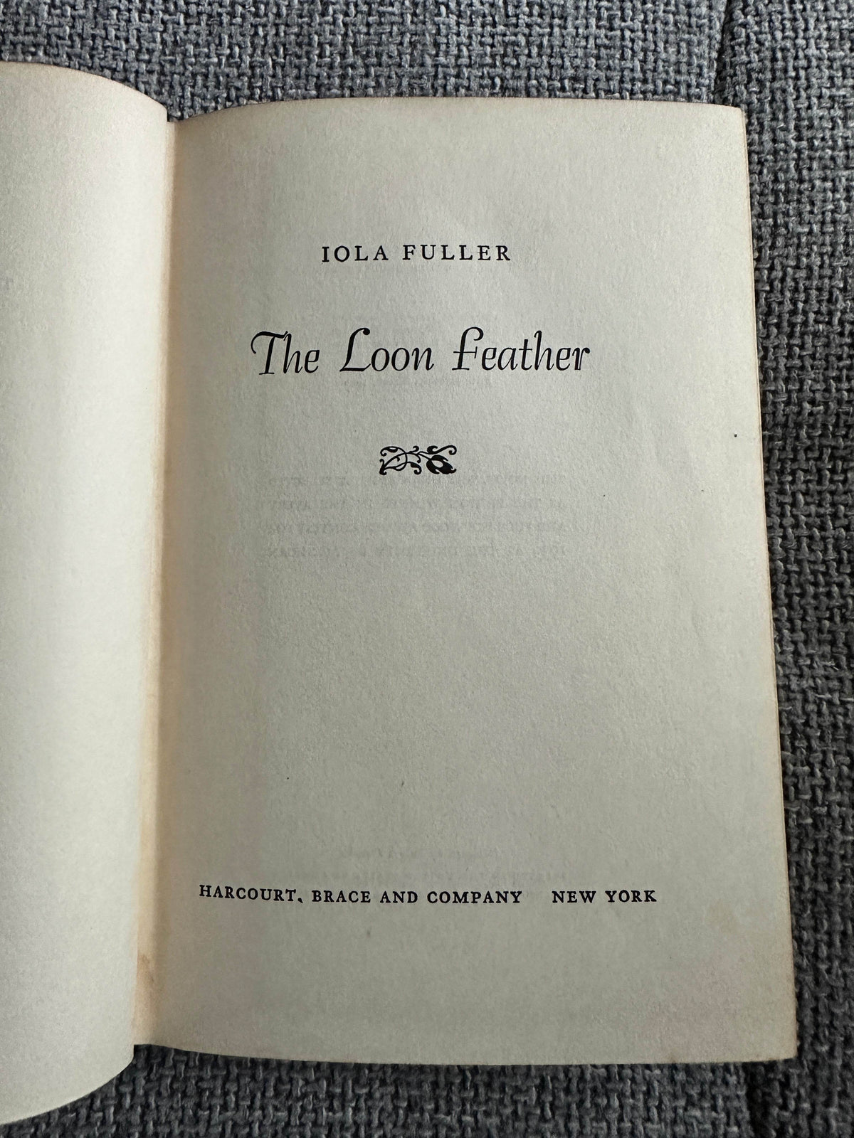1940 The Loon Feather - Iola Fuller(Harcourt, Brace & Co New York) - Honeyburn Books (UK)