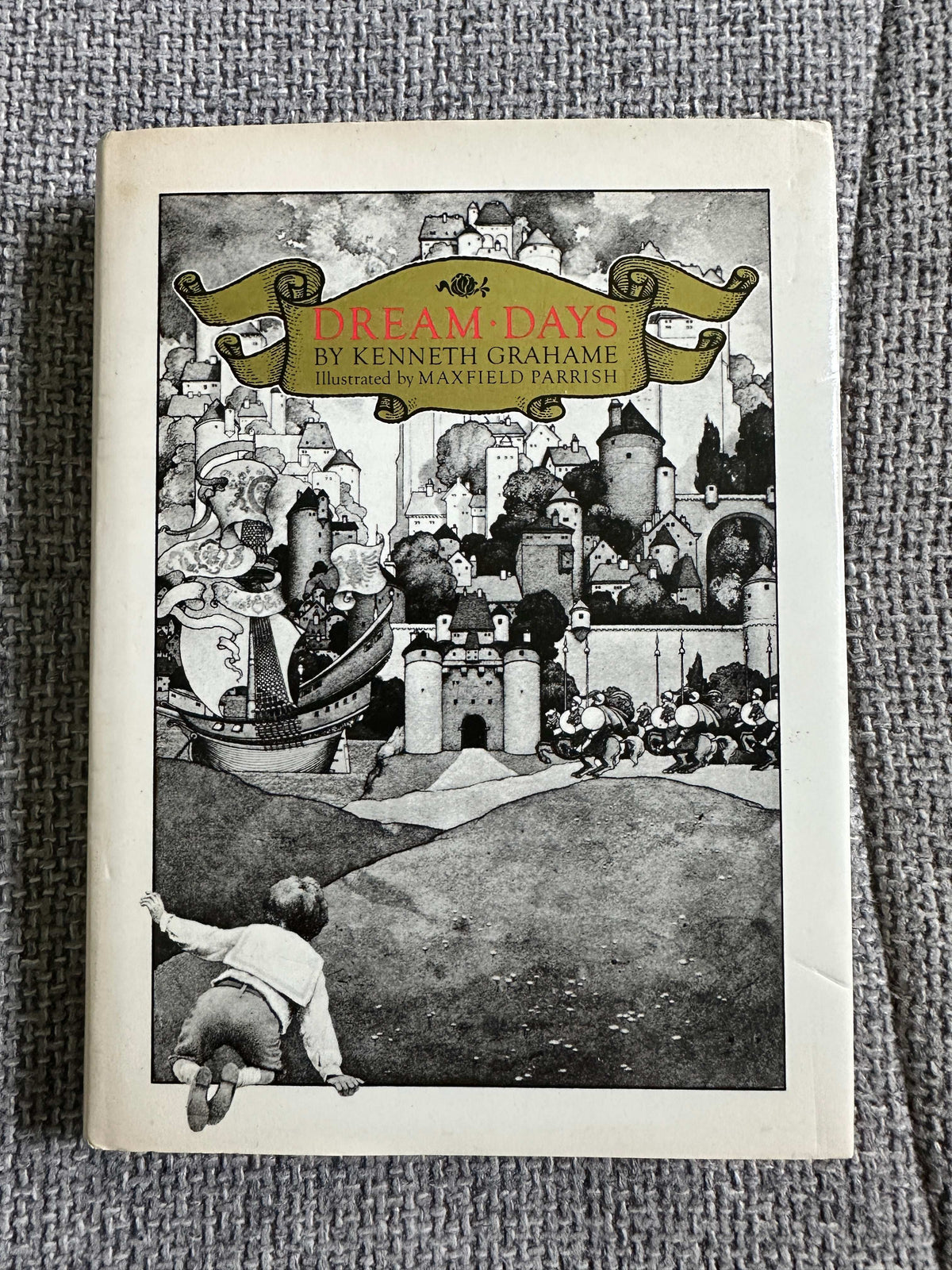 1983 Dream Days - Kenneth Grahame (Maxfield Parrish Illust) Paul Harris Pub.