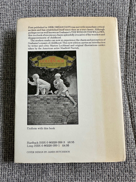 1983 Dream Days - Kenneth Grahame (Maxfield Parrish Illust) Paul Harris Pub.