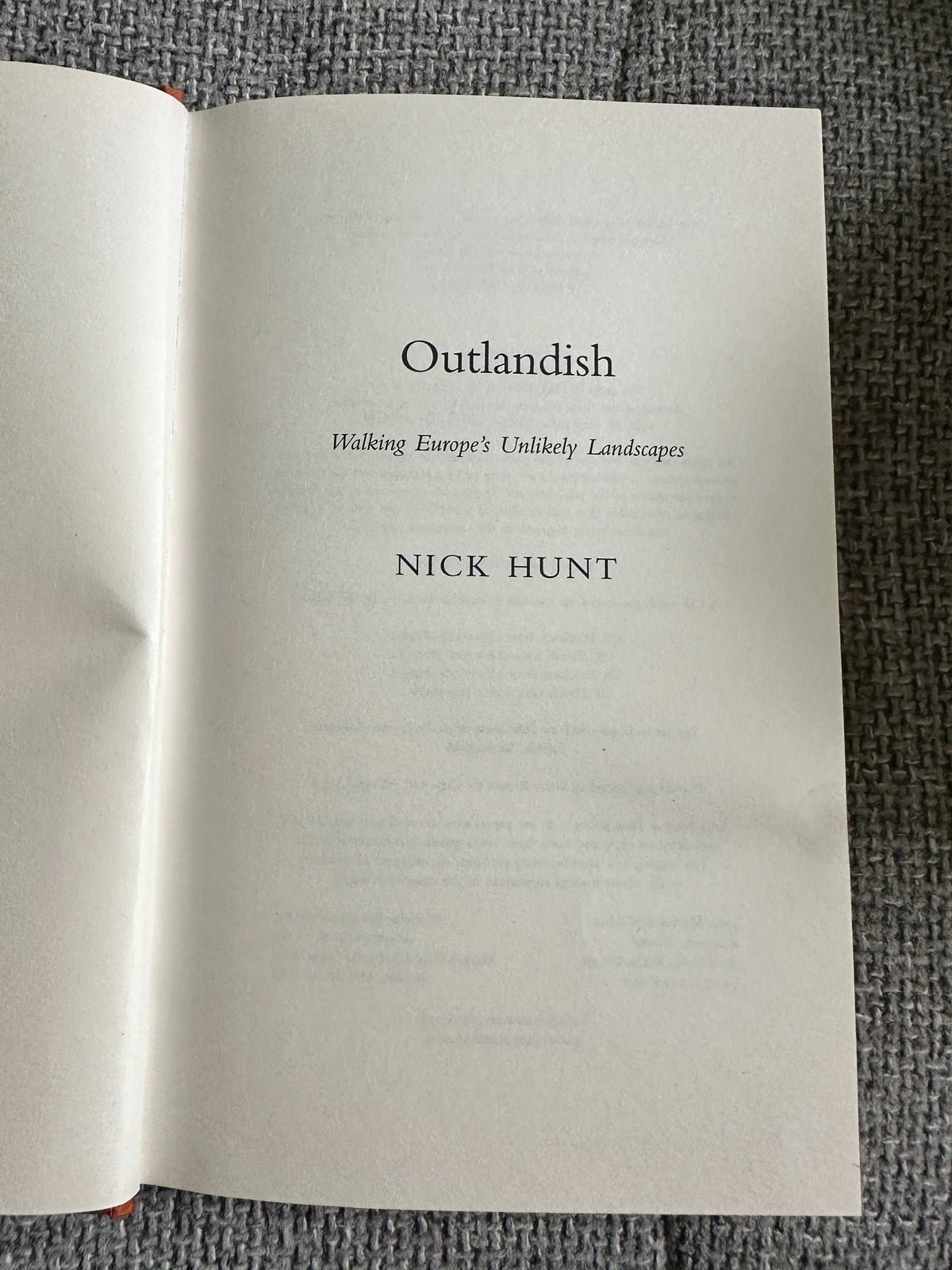 2021*1st* Outlandish - Nick Hunt (John Murray Publishers)