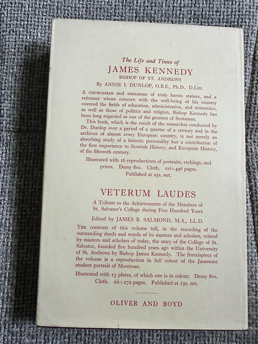 1950*1st* The College Of St. Salvator Its Foundation & Development Including A Selection Of Documents - Ronald G. Cant (Oliver & Boyd Publisher) - Honeyburn Books (UK)
