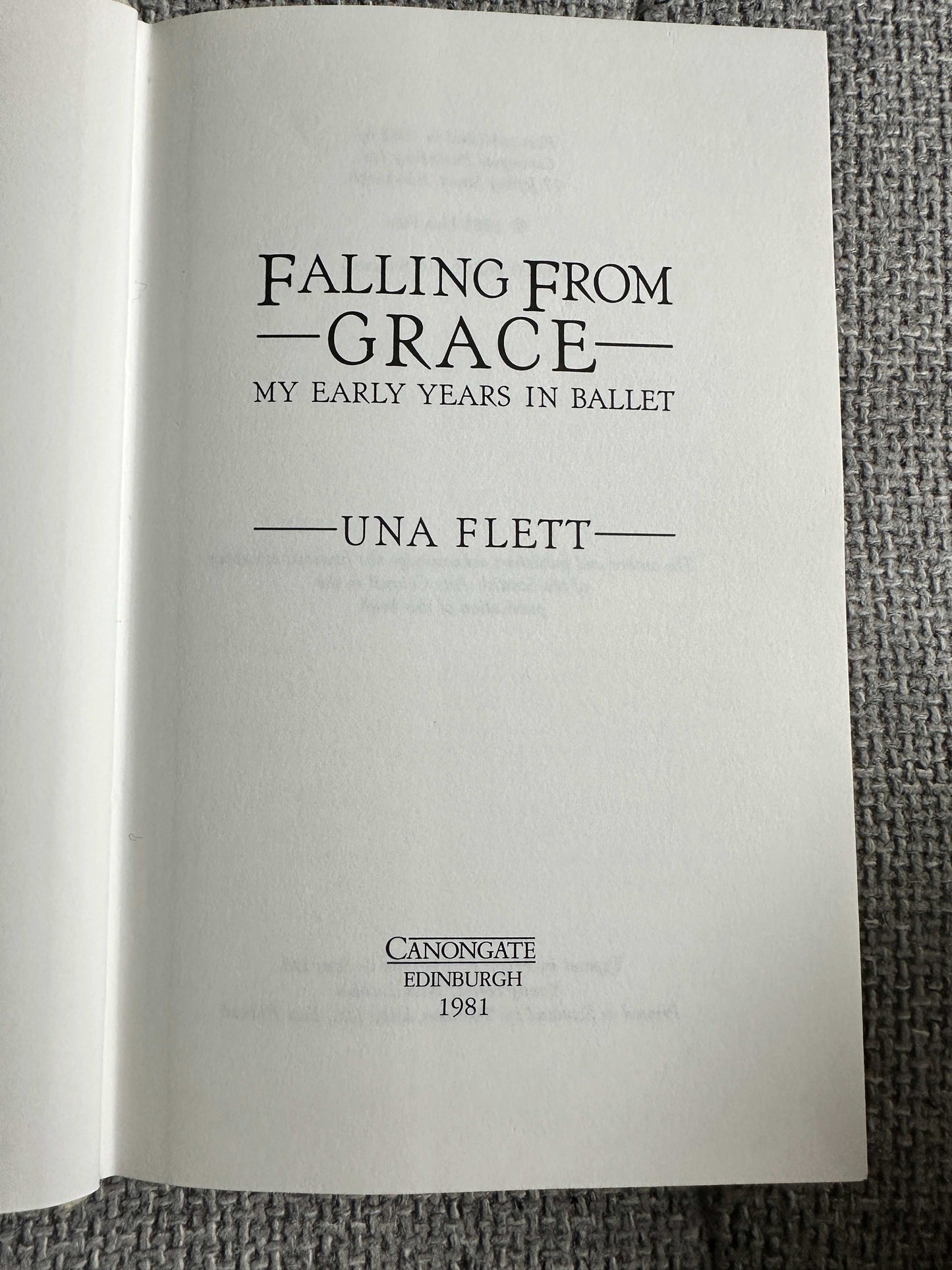 1981*1st* Falling From Grace (My Early Years In Ballet) Una Flett (Canongate)