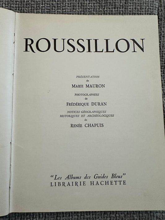 1959*1st* Roussillon - Marie Mauron (Frédérique Duran pictures)Librairie Hachette - Honeyburn Books (UK)