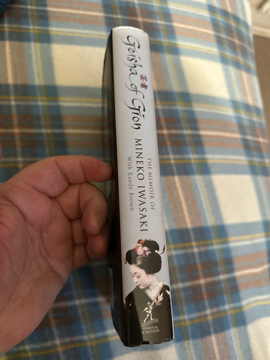 2002*1st* Geisha Of Gion(Memoir of Mineko Iwasaki) with Rande Brown(Simon & Schuster) - Honeyburn Books (UK)