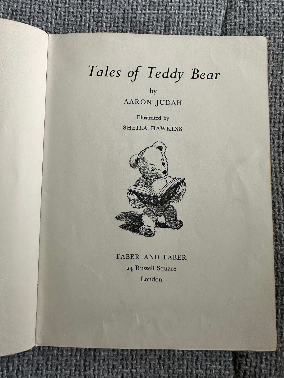 1958*1st* Tales Of Teddy Bear - Aaron Judah (Sheila Hawkins Illust) Faber & Faber