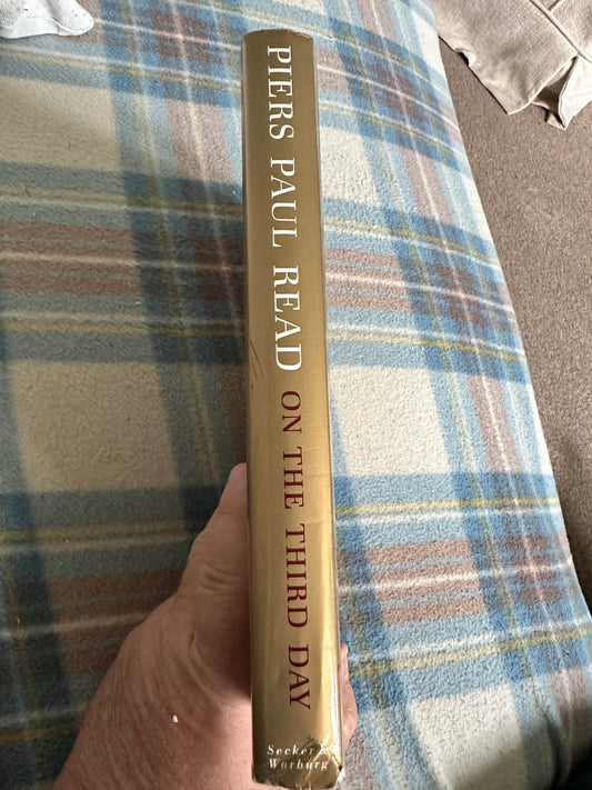 1990*1st* On The Third Day - Piers Paul Read(Secker & Warburg) - Honeyburn Books (UK)