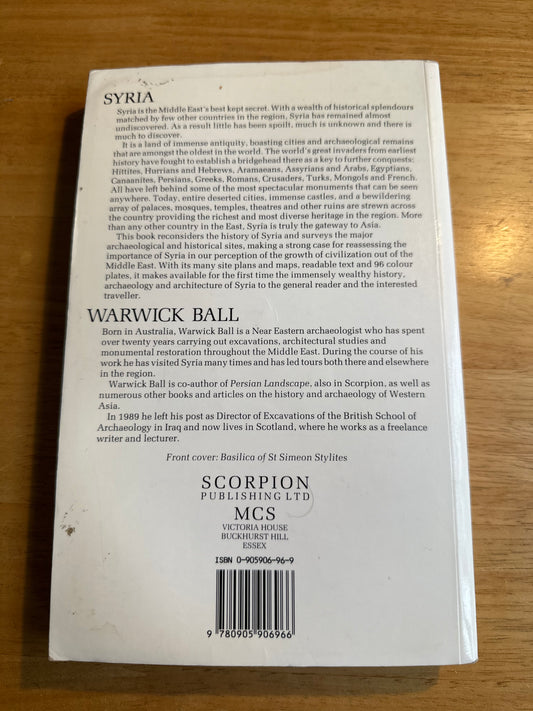 1994*1st* Syria: A Historical & Architectural Guide - Warwick Ball(Scorpion MCS Publisher) Glossy paperback - Honeyburn Books (UK)