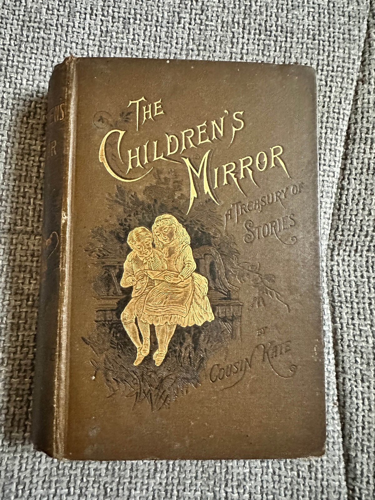 1890 The Children’s Mirror(A Treasury Of Stories) Cousin Kate(Thomas Nelson & Sons publisher - Honeyburn Books (UK)
