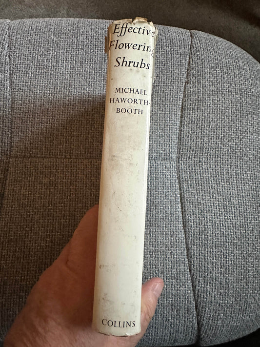 1962 Effective Flowering Shrubs - Michael Haworth-Booth(Collins) - Honeyburn Books (UK)