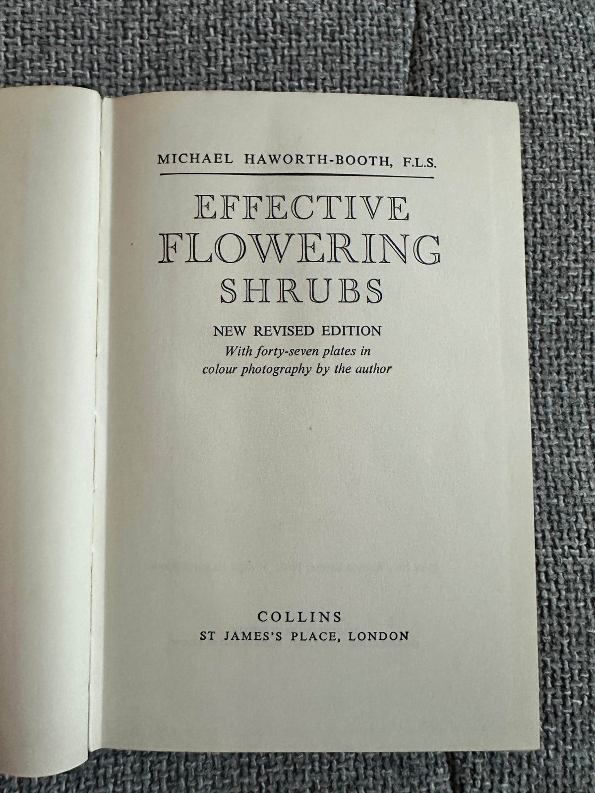 1962 Effective Flowering Shrubs - Michael Haworth-Booth(Collins) - Honeyburn Books (UK)