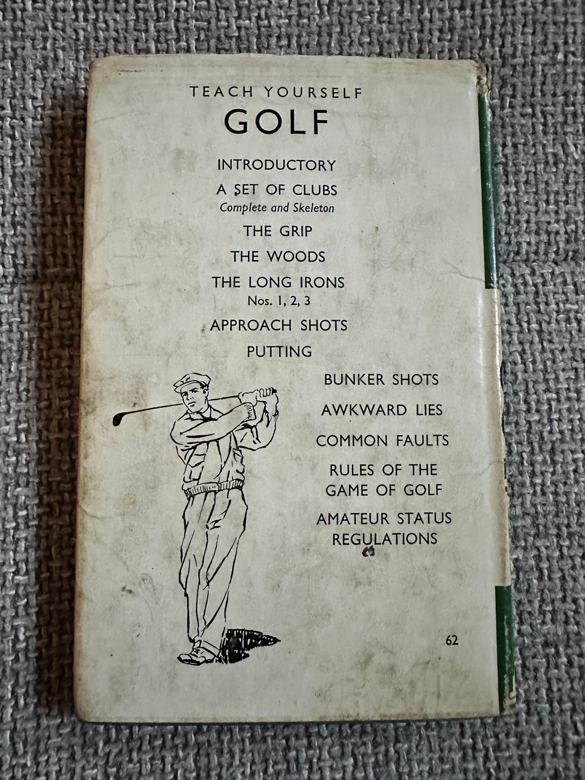 1960 Teach Yourself Golf - J. C. Jessop(English University Press) - Honeyburn Books (UK)
