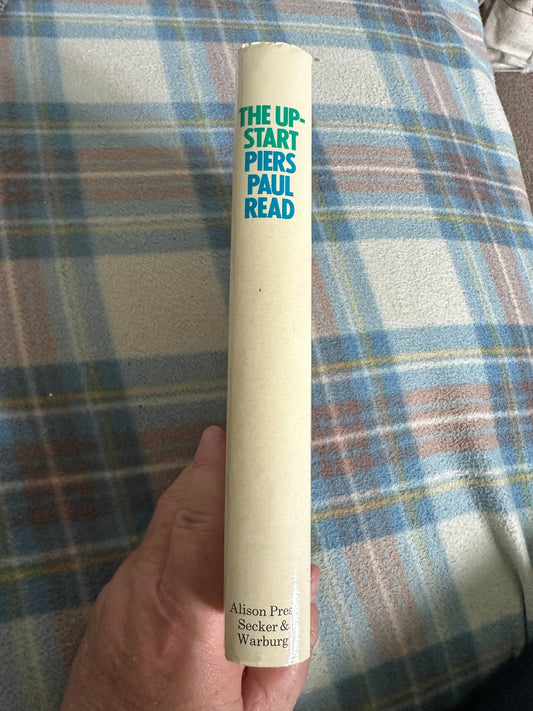 1973*1st* The Upstart - Piers Paul Read(Alison Press / Secker & Warburg) - Honeyburn Books (UK)