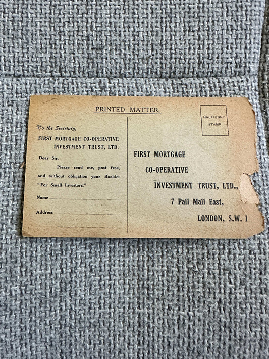 1920’s What you have here is a vintage investment prospectus postcard, likely from the 1920s or early 1930s, distributed by the:
First Mortgage Co-operative Investment Trust Ltd.