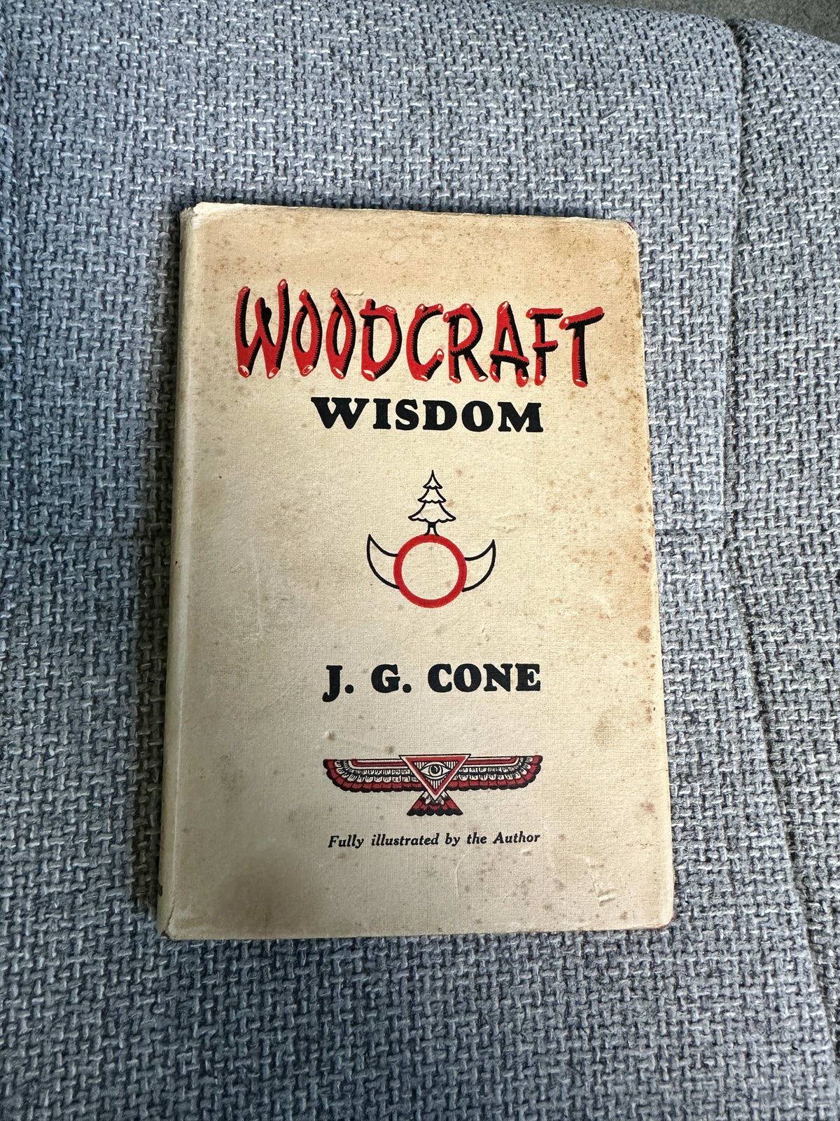 1960 Woodcraft Wisdom - J. G. Cone (Illust by author) C. Arthur Pearson Ltd.