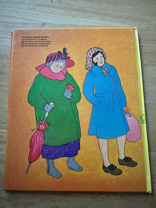 1977 Peg & James & The New Baby - Mary Batchelor(Jolyne Knox Illust) Pickering & Inglis - Honeyburn Books (UK)