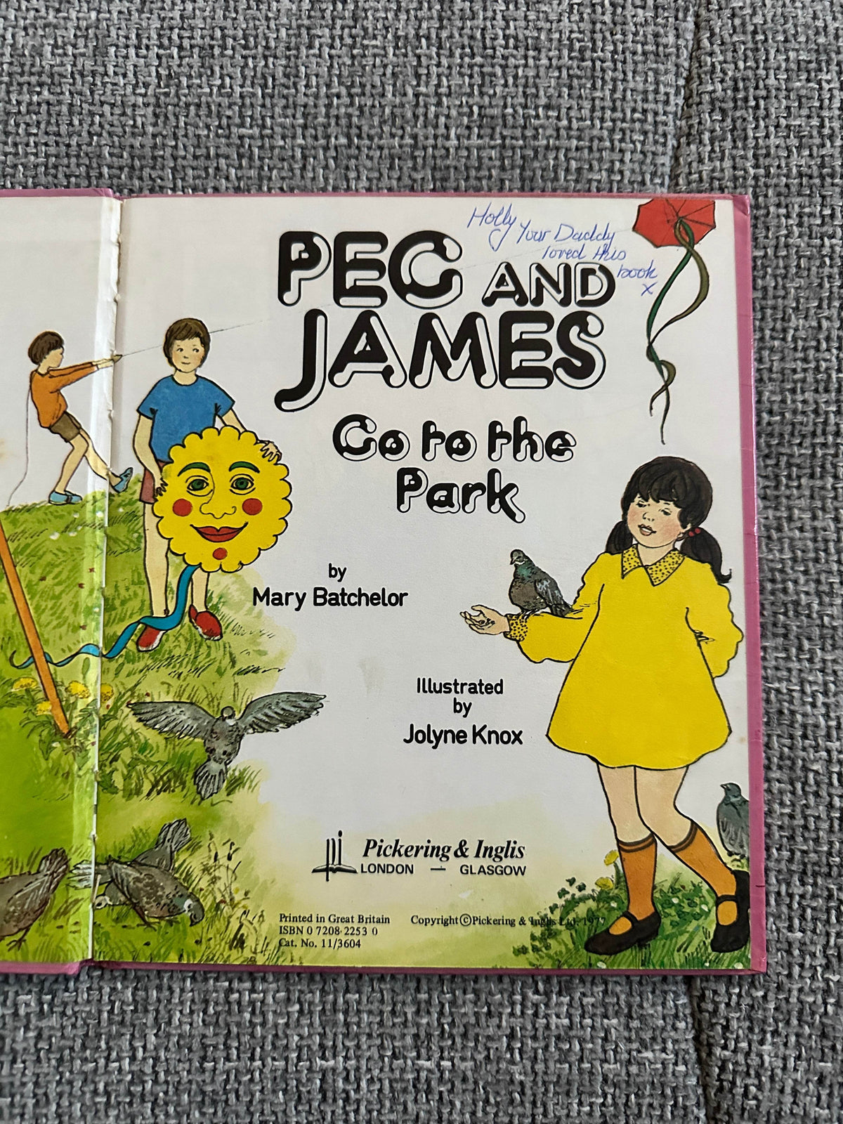 1977*1st* Peg & James Go To The Park - Mary Batchelor(Jolyne Knox Illust)Pickering & Inglis - Honeyburn Books (UK)