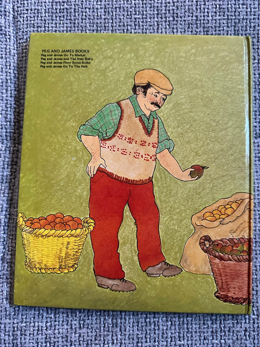 1977*1st* Peg & James Go To Market - Mary Batchelor(Jolyne Knox Illust)Pickering & Inglis - Honeyburn Books (UK)