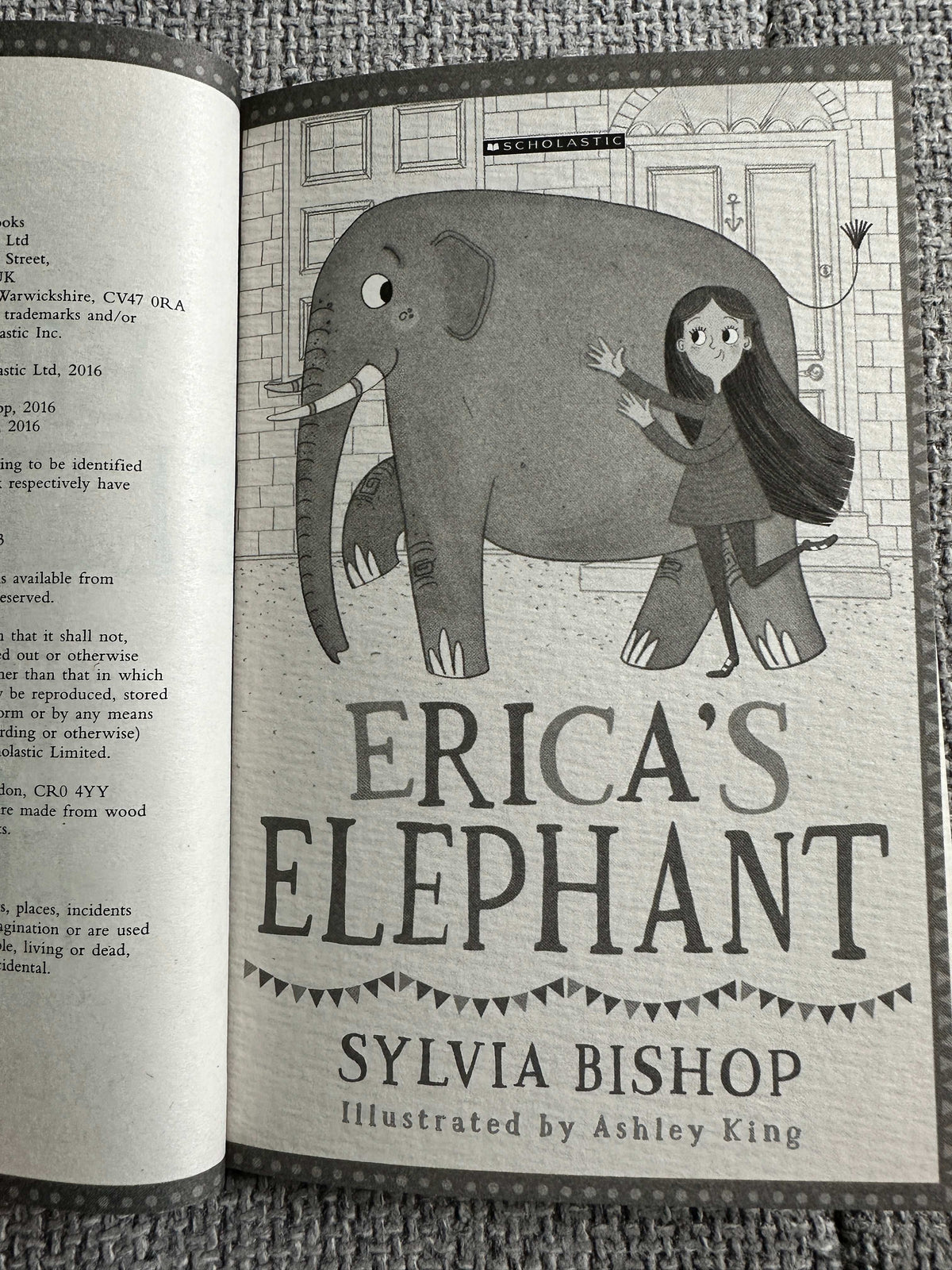 2016*1st* Erica’s Elephant - Sylvia Bishop (Ashley King Illust) Scholastic Children’s Book