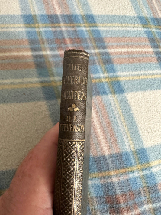 1917 The Silverado Squatters - Robert Louis Stevenson(Chatto & Windus) - Honeyburn Books (UK)