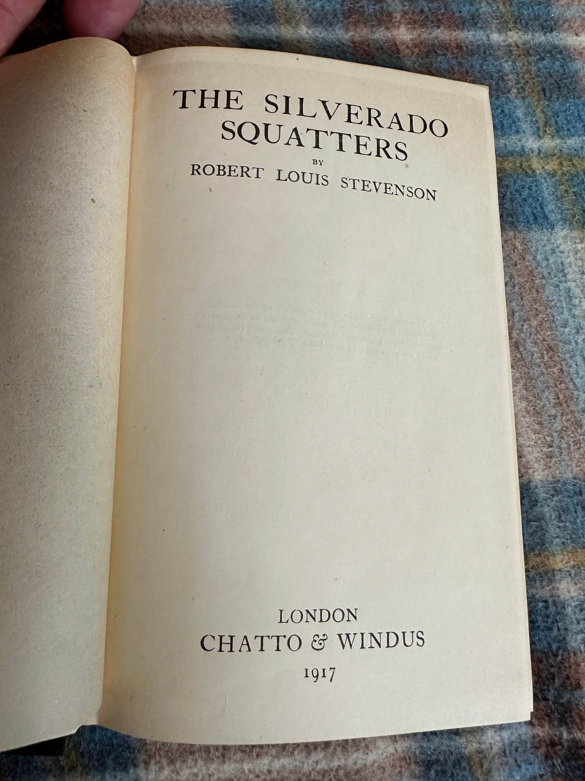 1917 The Silverado Squatters - Robert Louis Stevenson(Chatto & Windus) - Honeyburn Books (UK)