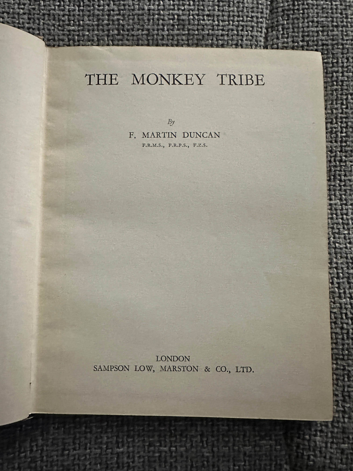 1945*1st* The Monkey Tribe - F. Martin Duncan(Sampson Low, Marston & Co Ltd) - Honeyburn Books (UK)